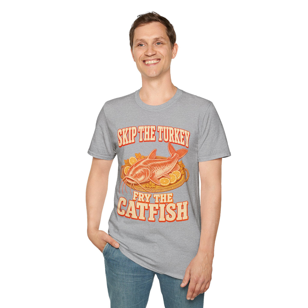 Skip the Turkey Fry the Catfish Thanksgiving T-Shirt