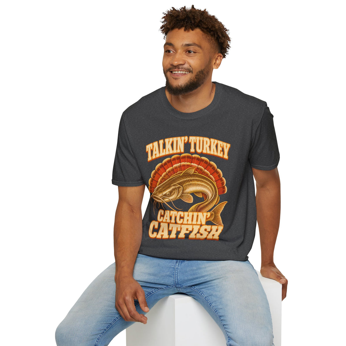 Talkin’ Turkey Catchin’ Catfish Fishing T-Shirt