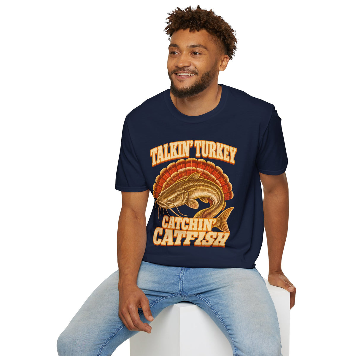 Talkin’ Turkey Catchin’ Catfish Fishing T-Shirt