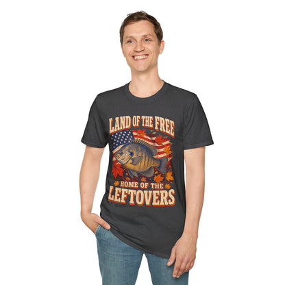 Land of the Free Home of the Leftovers Fishing T-Shirt