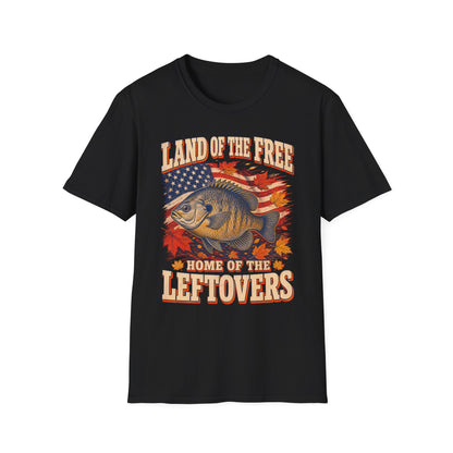 Land of the Free Home of the Leftovers Fishing T-Shirt