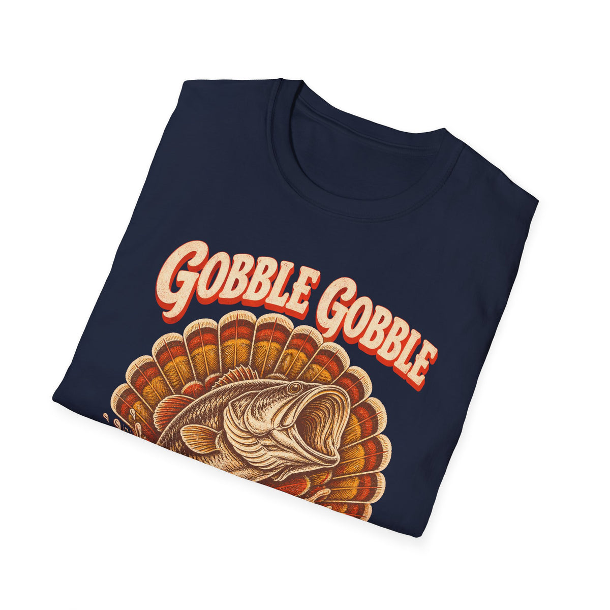 Gobble Gobble Go Fishing Turkey Hunting T-Shirt