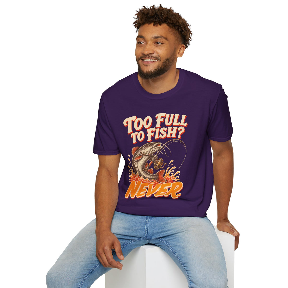 Too Full to Fish Never Fishing T-Shirt