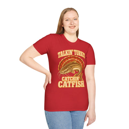 Talkin’ Turkey Catchin’ Catfish Fishing T-Shirt