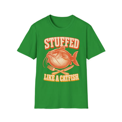 Stuffed Like a Catfish Fishing T-Shirt