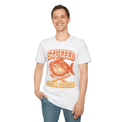 Stuffed Like a Catfish Fishing T-Shirt