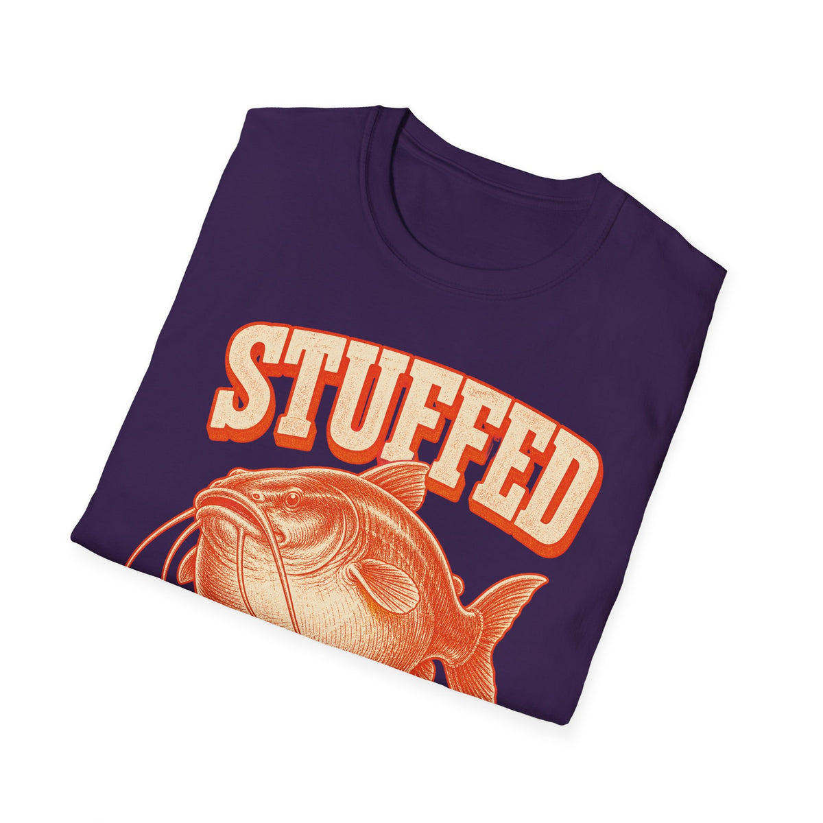 Stuffed Like a Catfish Fishing T-Shirt