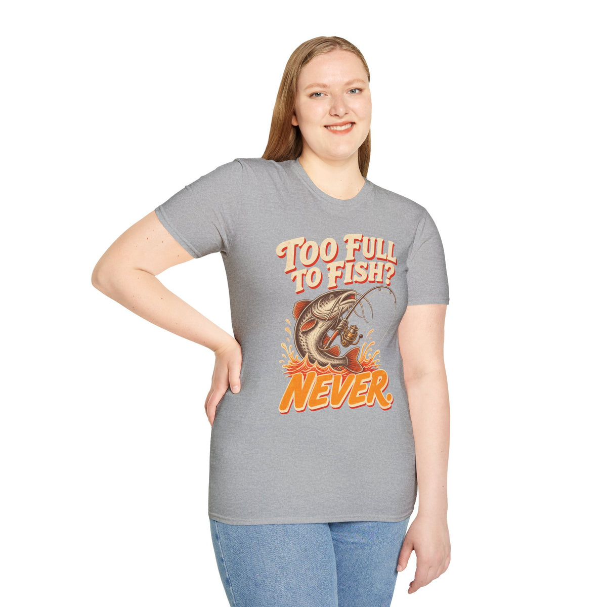 Too Full to Fish Never Fishing T-Shirt