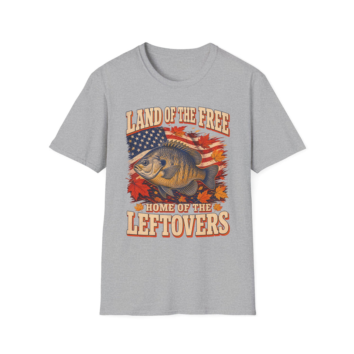 Land of the Free Home of the Leftovers Fishing T-Shirt