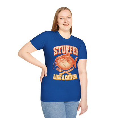 Stuffed Like a Catfish Fishing T-Shirt