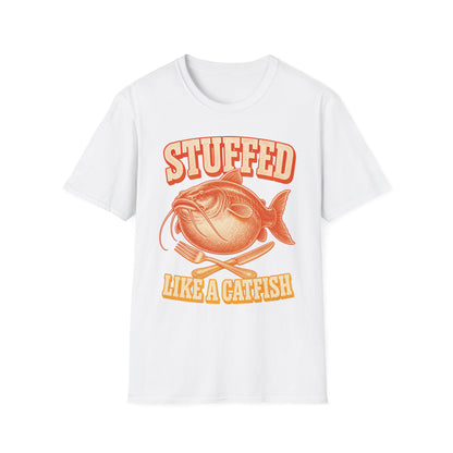 Stuffed Like a Catfish Fishing T-Shirt