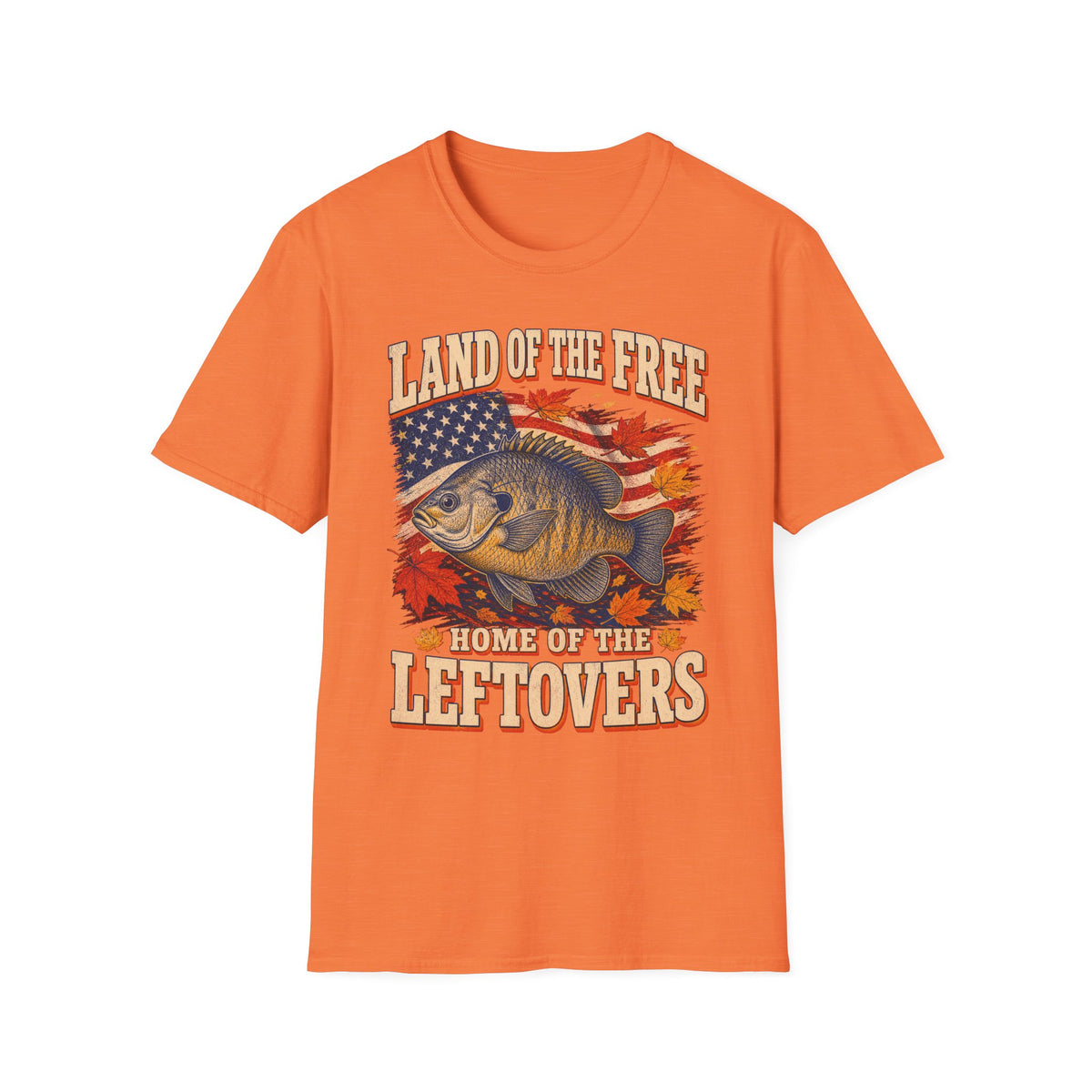 Land of the Free Home of the Leftovers Fishing T-Shirt